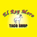 El Rey Moro Taco Shop