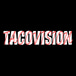Taco Vision