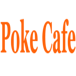 Poke Cafe