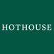 HOTHOUSE
