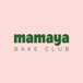 Mamaya Bake Club