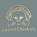 Super Chicken