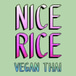 Nice Rice Vegan Thai