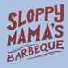 Sloppy Mama's Barbeque