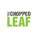 The Chopped Leaf