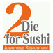 2 Die For Sushi