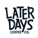 Later Days Coffee Co