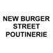 NEW BURGER STREET POUTINERIE