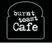 Burnt Toast Cafe