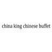 china king chinese buffet