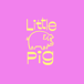 Little Pig