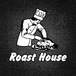 The Roast House