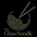 The Glass Noodle