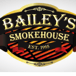 Baileys Smokehouse