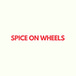 Spice on wheels