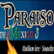 Paraiso De Mexico 3