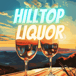 Hilltop Liquor