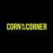 Corn on the Corner (Storefront)