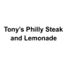 Tony’s Philly Steak and Lemonade