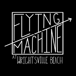 Flying Machine at Wrightsville Beach