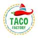 Taco Factory