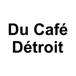 Du Café Détroit