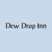 Dew Drop Inn