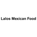 Lalos Mexican Food