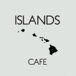 Islands Cafe