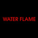 Water Flame