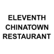 ELEVENTH CHINATOWN RESTAURANT