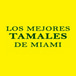 Los Mejores Tamales De Miami