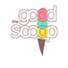 The Good Scoop