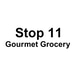 Stop 11 Gourmet grocery