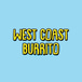 West Coast Burrito