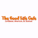 The Good Life Cafe