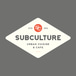 Subculture Urban Cuisine and Cafe