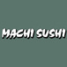 Machi Sushi