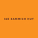 I&E Sammich Hut