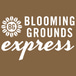 Blooming Grounds Express