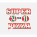 Super 2 For 1 Pizza