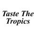 Taste The Tropics