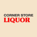 Corner Store Liquor