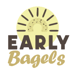 Early Bagels