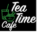 Tea time cafe