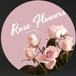 Rose Flowers