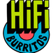 HiFi Burritos