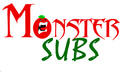 Monster Subs