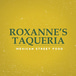 Roxanne's Taqueria