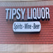 Tipsy Liquor